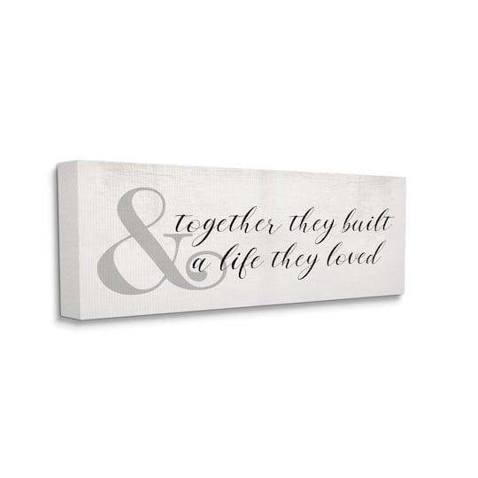 Stupell Industries Built A Life They Loved Rustic Romance with Ampersand Canvas Wall Art